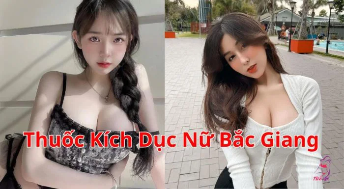 Thuốc Kích Dục Nữ Bắc Giang