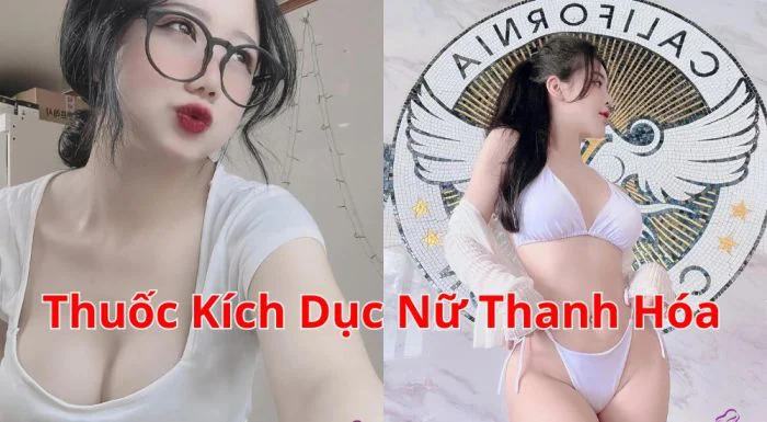 Thuốc Kích Dục Nữ thanh hóa